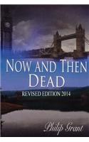 Now And Then Dead