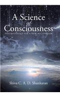A Science of Consciousness