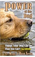 POWER OF THE DOG (2nd Edition, Fully Revised & Expanded)