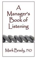 A Manager's Book of Listening