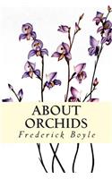About Orchids