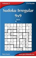 Sudoku Irregular 9x9 - Fácil - Volumen 2 - 276 Puzzles