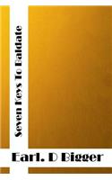 Seven Keys To Baldpate: (Earl Derr Biggers Classics Collection)(English)