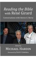 Reading the Bible with Rene Girard