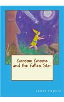 Gerome Gnome and the Fallen Star