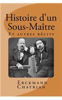 Histoire d'un Sous-Maitre
