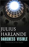 Darkness Visible: The Secret of the Vaults