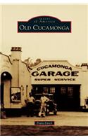 Old Cucamonga