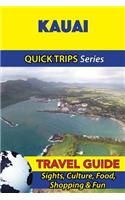 Kauai Travel Guide (Quick Trips Series)