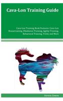 Cava-Lon Training Guide Cava-Lon Training Book Features