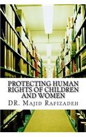 Protecting Human Rights of Children and Women
