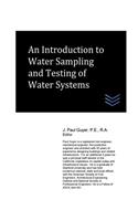 An Introduction to Water Sampling and Testing of Water Systems
