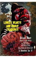 Lonely Hearts and Comic Tragedies