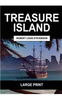 Treasure Island (Large Print): Complete & Unabridged