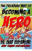 Treasure Map to Becoming a Hero
