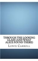 Through the Looking Glass (and What Alice Found There)