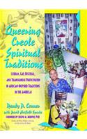 Queering Creole Spiritual Traditions