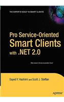 Pro Service-Oriented Smart Clients with .Net 2.0