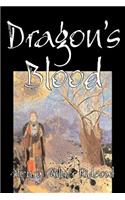 Dragon's Blood by Henry Milner Rideout, Fiction, Fantasy & Magic