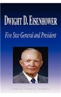 Dwight D. Eisenhower - Five Star General and President (Biography)
