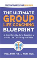 Group Life Coaching Blueprint