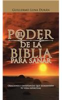 El Poder de La Biblia Para Sanar
