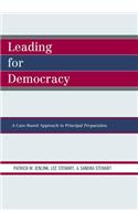 Leading for Democracy: A Case-Based Approach to Principal Preparation