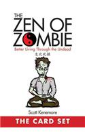 Zen of Zombie: The Card Set