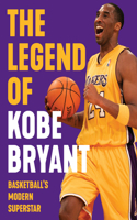 The Legend of Kobe Bryant