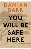 You Will Be Safe Here