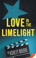 Love in the Limelight