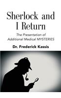Sherlock and I Return: The Presentation of Additional Medical Mysteries