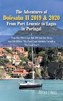 Adventures of Dofesaba Ii 2019 & 2020 from Port Leucate to Lagos in Portugal