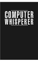 Computer Whisperer