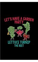 Let's have a garden party