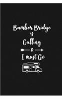 Bamber Bridge is Calling and I Must Go