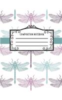 Composition Notebook: Dragonfly Cute Lined Notebook 8.5 x 11 for Girls