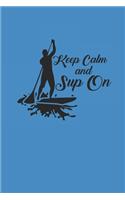 Keep Calm and Sup on