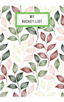 My Bucket List: Journal for creative ideas