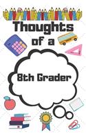 Thoughts of a 8th Grader