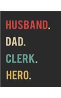 Husband Dad Clerk Hero: Blank 8" x 10" 200 Pages Thick Unruled Sketchbook