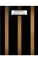 Demerit point log: Demerit Log Sheet Organizer- Reference Point Register for Counsellors, Teachers, Managers, Supervisors and many more