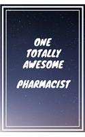 One Totally Awesome Pharmacist