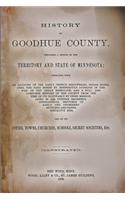 History of Goodhue County: Including a Sketch of the Territory and State of Minnesota