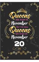 Queens Are Born In November But The Real Queens Are Born On November 20