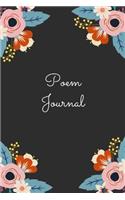 Poem Journal: A Lovely and Cute Journal Where Keep Track of All of Your Poems, Emotions, Feelings, Thoughts and Dreams - Floral and Matte Black - 6x9 - Cream Pape(1 Poems and Soul)