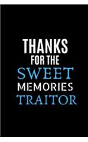 Thanks For The Sweet Memories Traitor