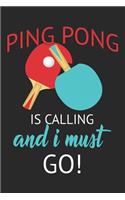 Ping Pong Is Calling