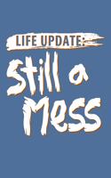 Life Update