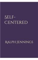 Self-Centered